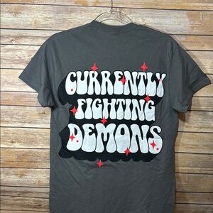 NWOT Currently fighting demons graphic  tee shirt